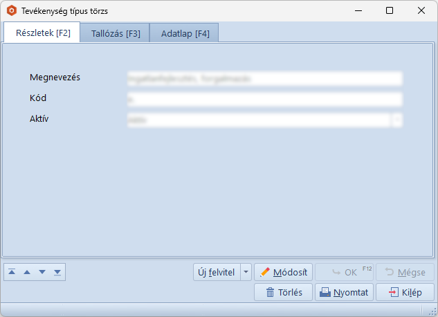 Tevékenység Típus Törzs